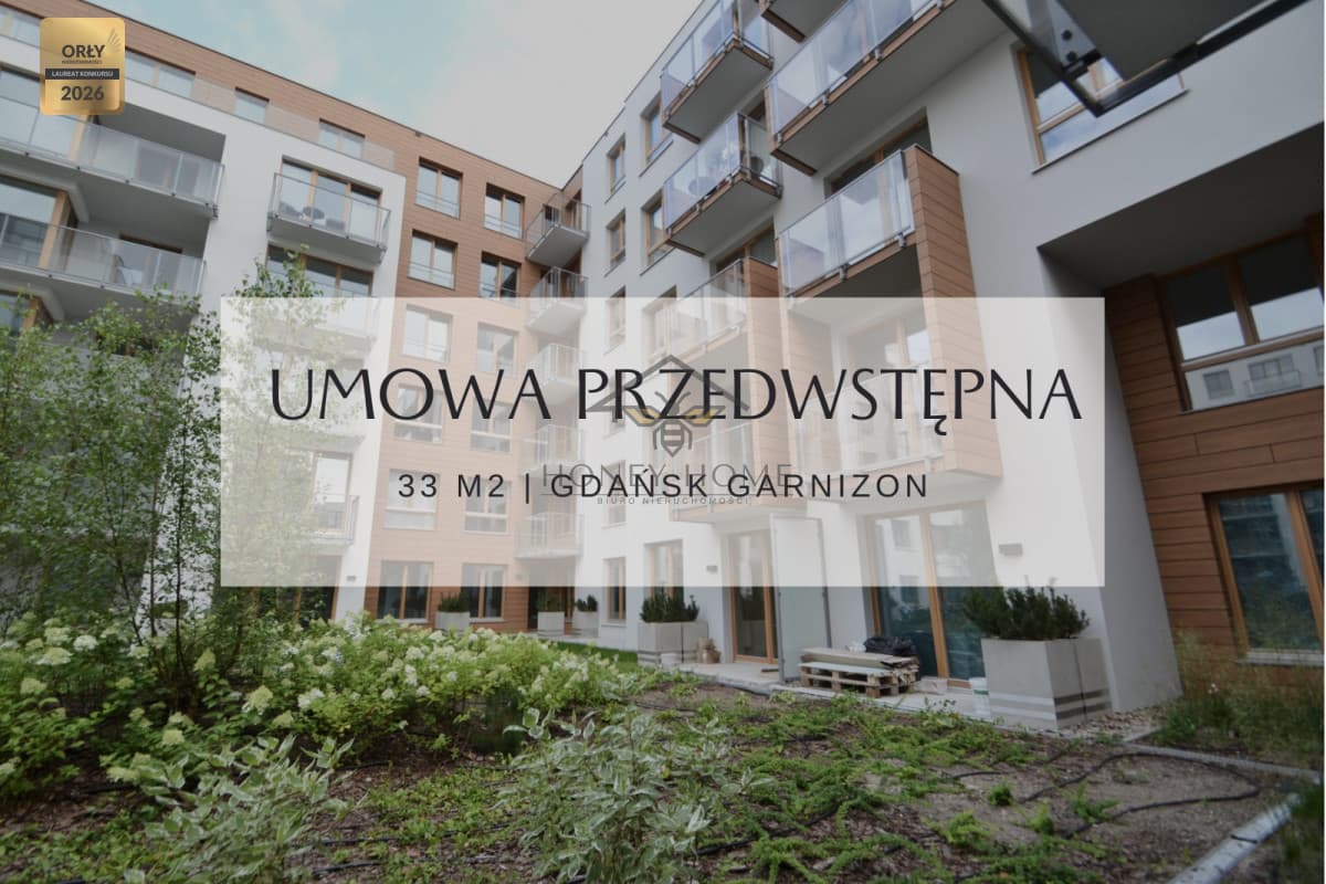 GARNIZON | 33 m² z Opcją 2 Pokoi | Taras na Patio